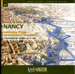Nancy naissance d'une communauté humaine - 1ère édition