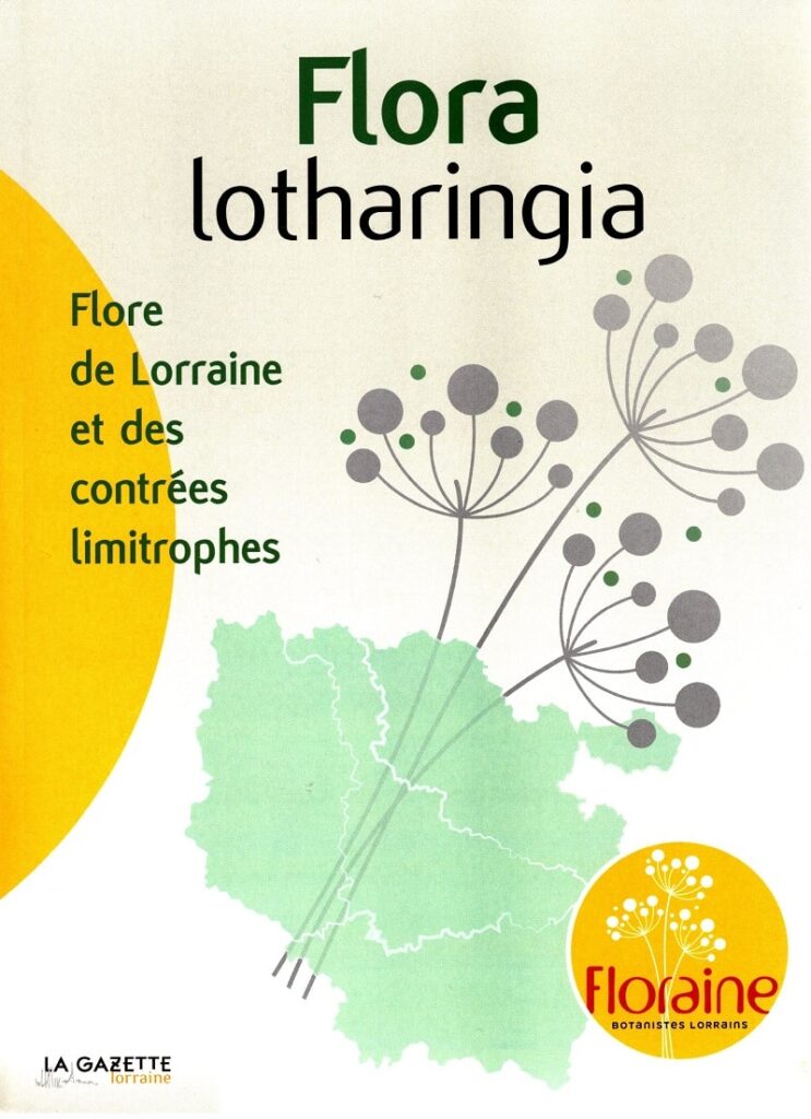 Lotharingia : fleurs de Lorraine et des contrées limitrophes
